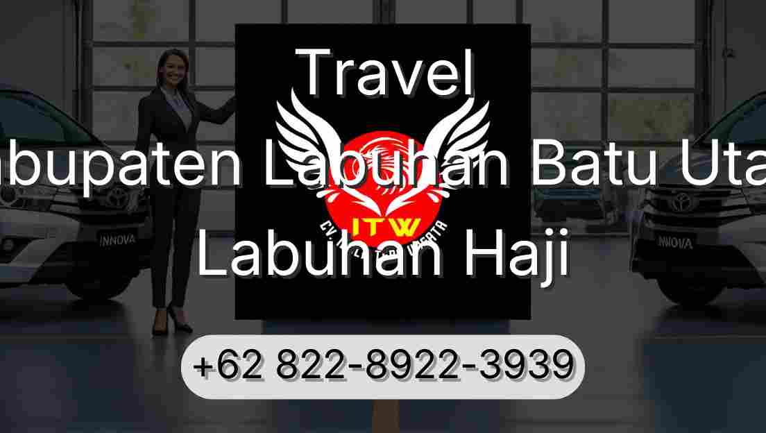 Travel Kabupaten Labuhan Batu Utara Labuhan Haji