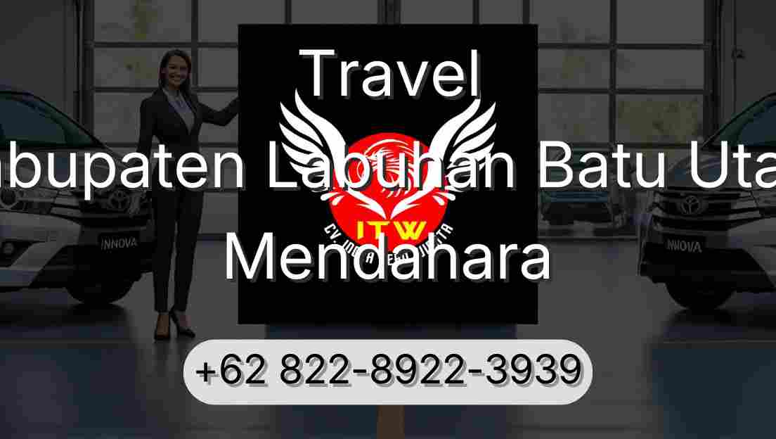 Travel Kabupaten Labuhan Batu Utara Mendahara