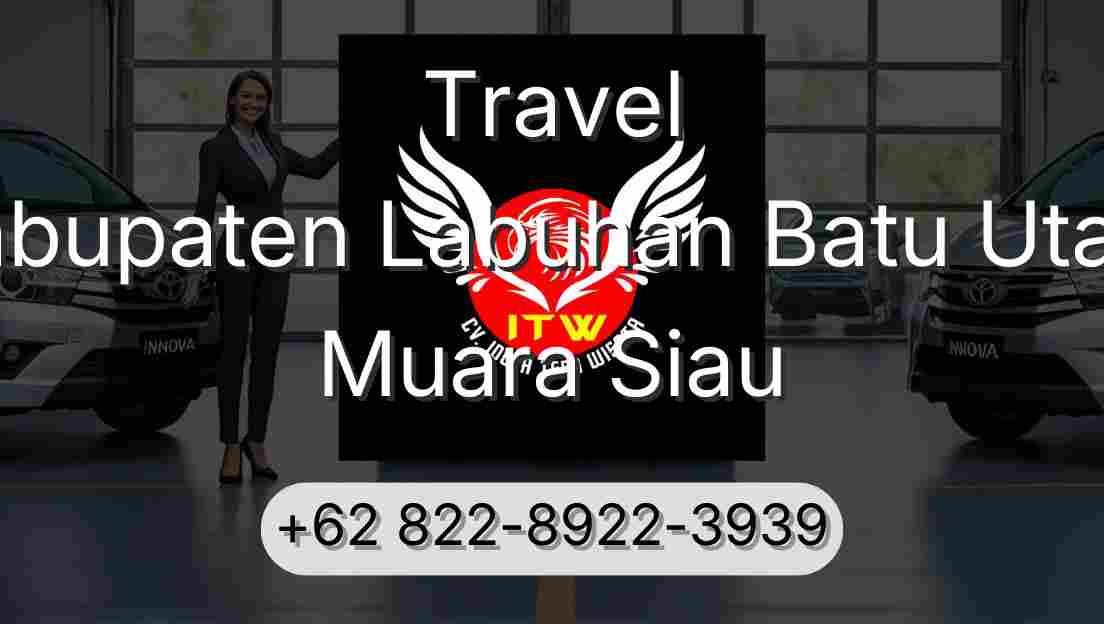 Travel Kabupaten Labuhan Batu Utara Muara Siau