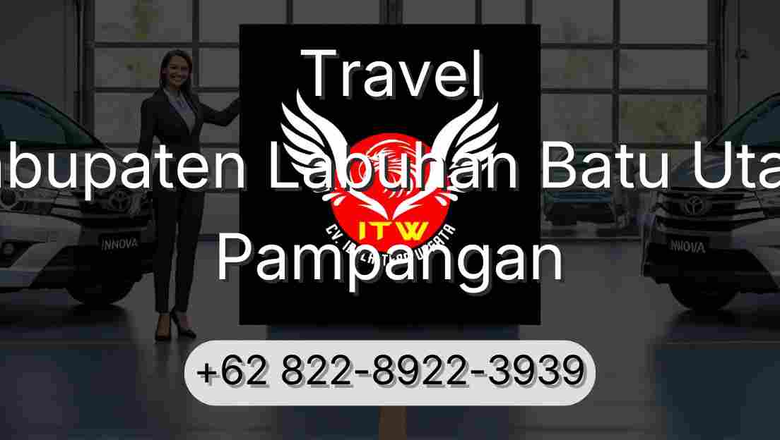 Travel Kabupaten Labuhan Batu Utara Pampangan