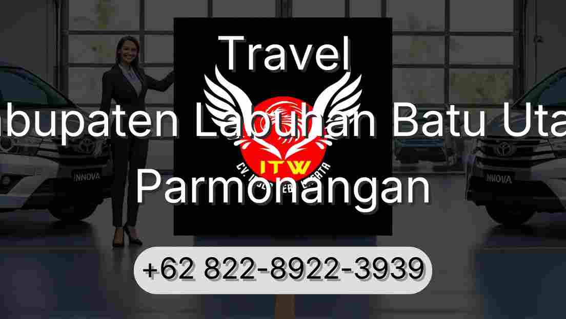 Travel Kabupaten Labuhan Batu Utara Parmonangan