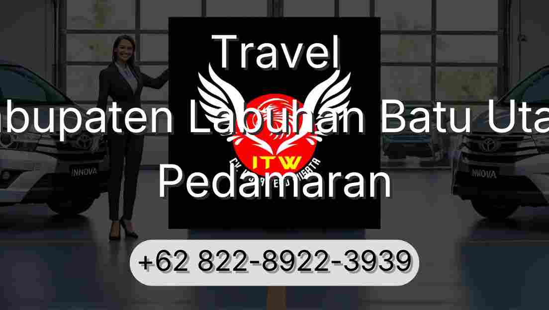 Travel Kabupaten Labuhan Batu Utara Pedamaran