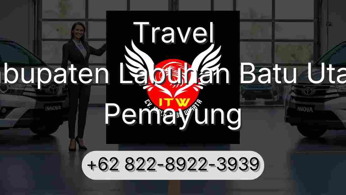 Travel Kabupaten Labuhan Batu Utara Pemayung