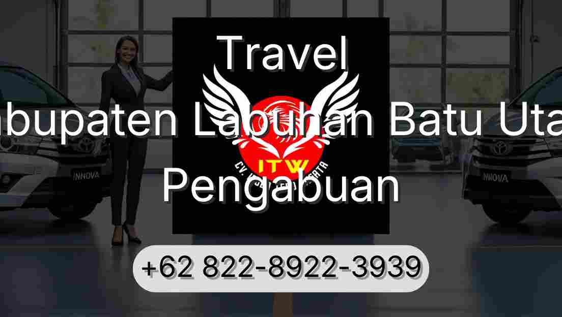 Travel Kabupaten Labuhan Batu Utara Pengabuan