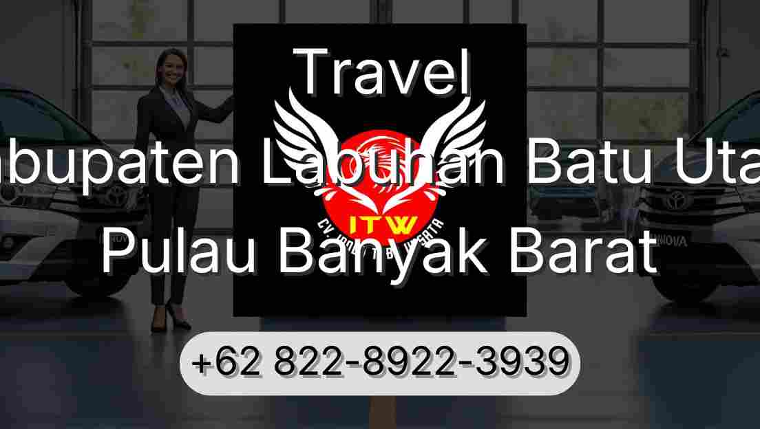Travel Kabupaten Labuhan Batu Utara Pulau Banyak Barat