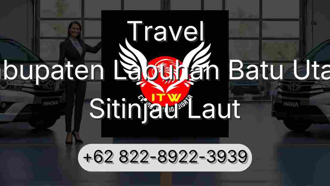 Travel Kabupaten Labuhan Batu Utara Sitinjau Laut