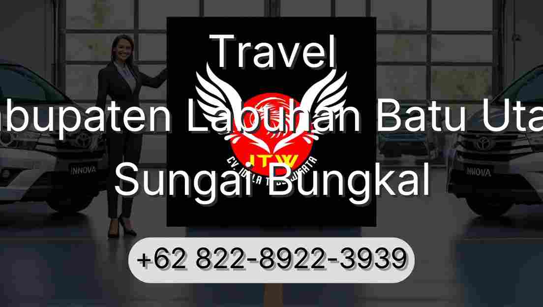 Travel Kabupaten Labuhan Batu Utara Sungai Bungkal