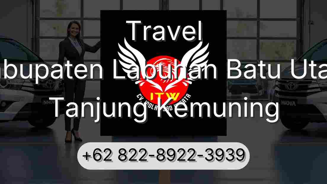 Travel Kabupaten Labuhan Batu Utara Tanjung Kemuning