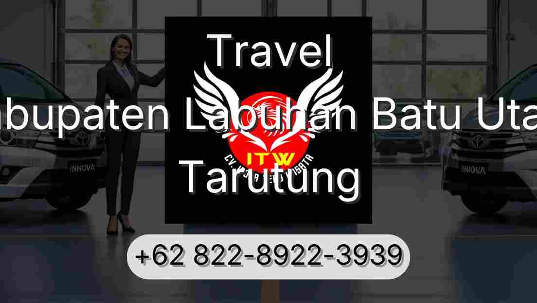 Travel Kabupaten Labuhan Batu Utara Tarutung