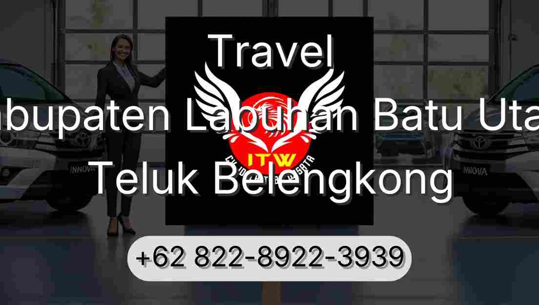 Travel Kabupaten Labuhan Batu Utara Teluk Belengkong