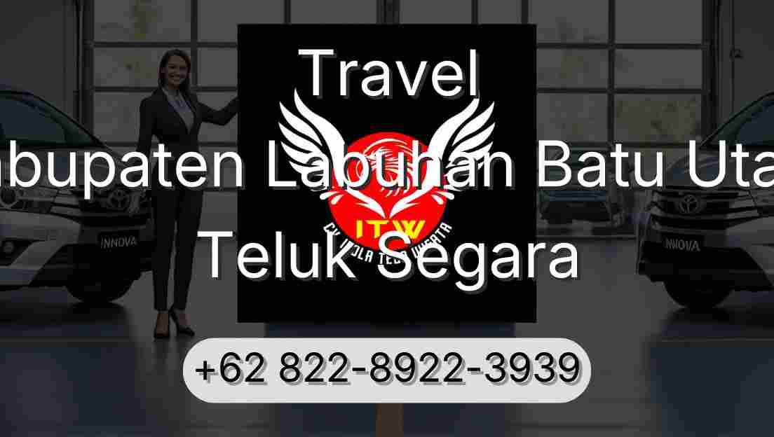 Travel Kabupaten Labuhan Batu Utara Teluk Segara