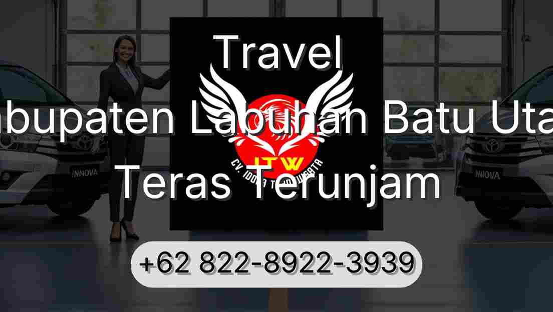 Travel Kabupaten Labuhan Batu Utara Teras Terunjam