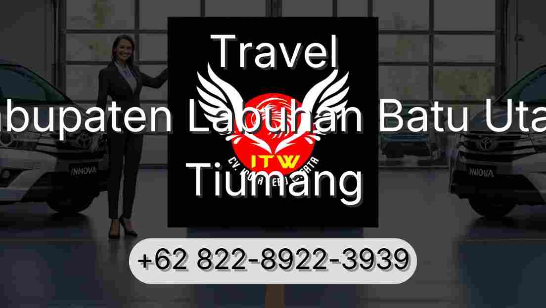 Travel Kabupaten Labuhan Batu Utara Tiumang