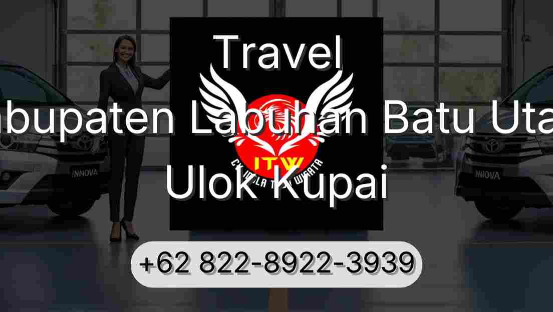 Travel Kabupaten Labuhan Batu Utara Ulok Kupai