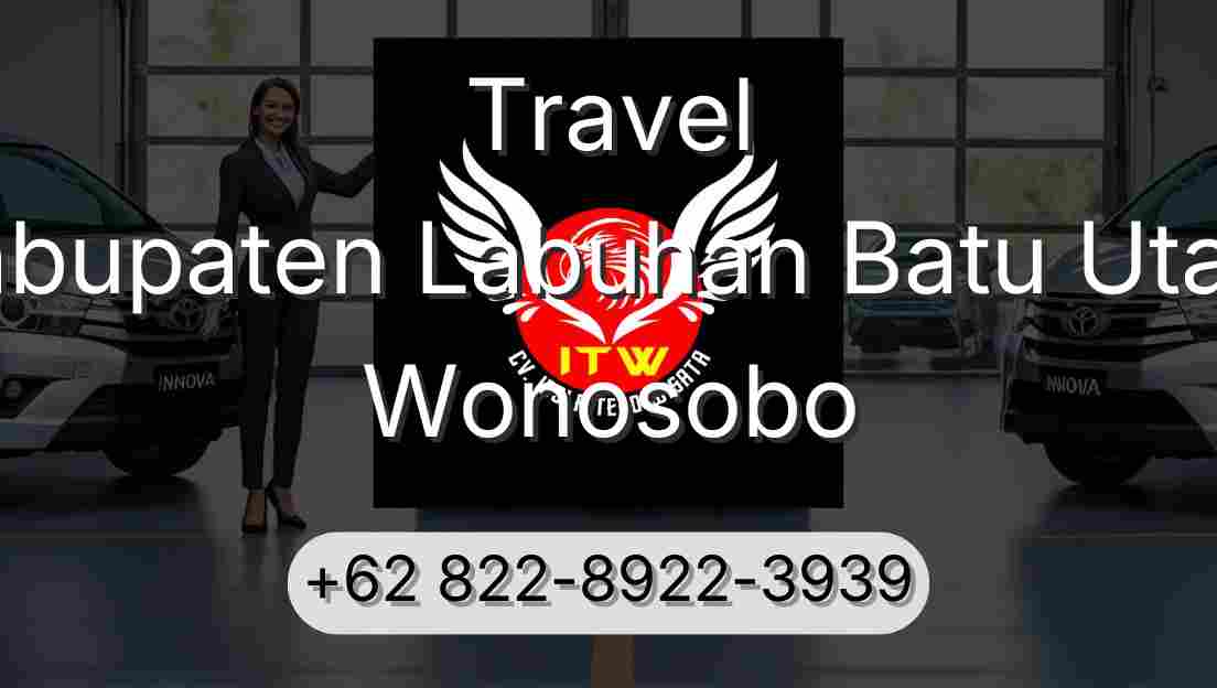 Travel Kabupaten Labuhan Batu Utara Wonosobo