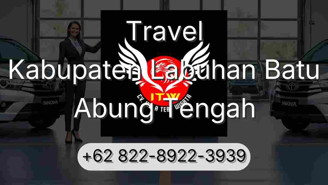 Travel Kabupaten Labuhan Batu Abung Tengah