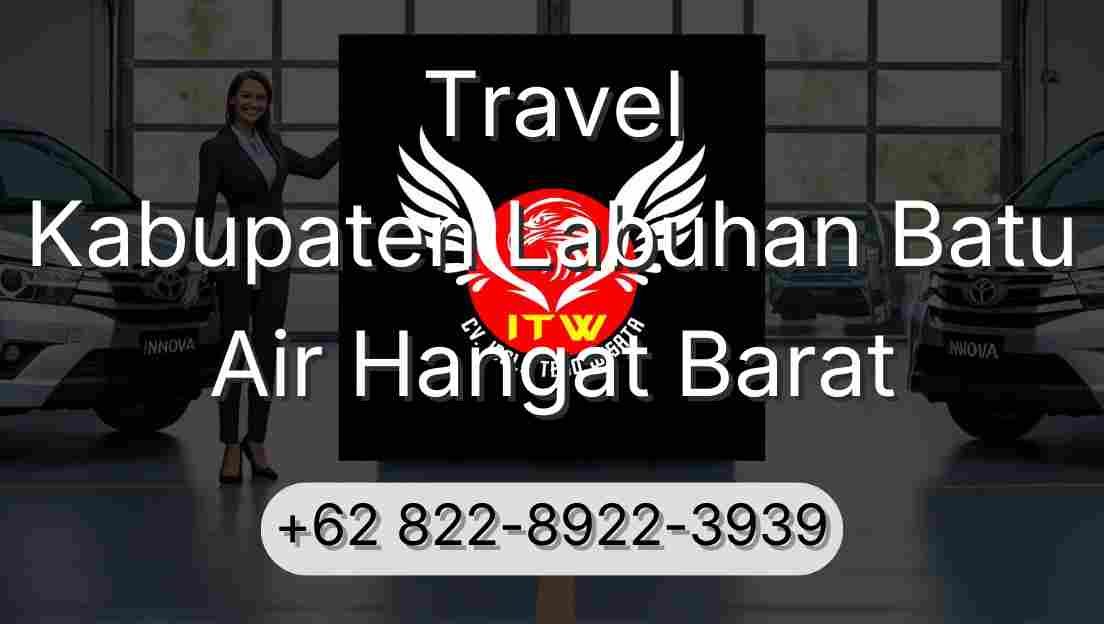 Travel Kabupaten Labuhan Batu Air Hangat Barat