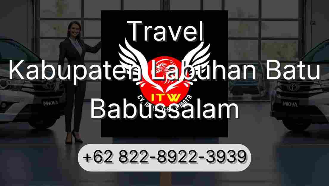 Travel Kabupaten Labuhan Batu Babussalam