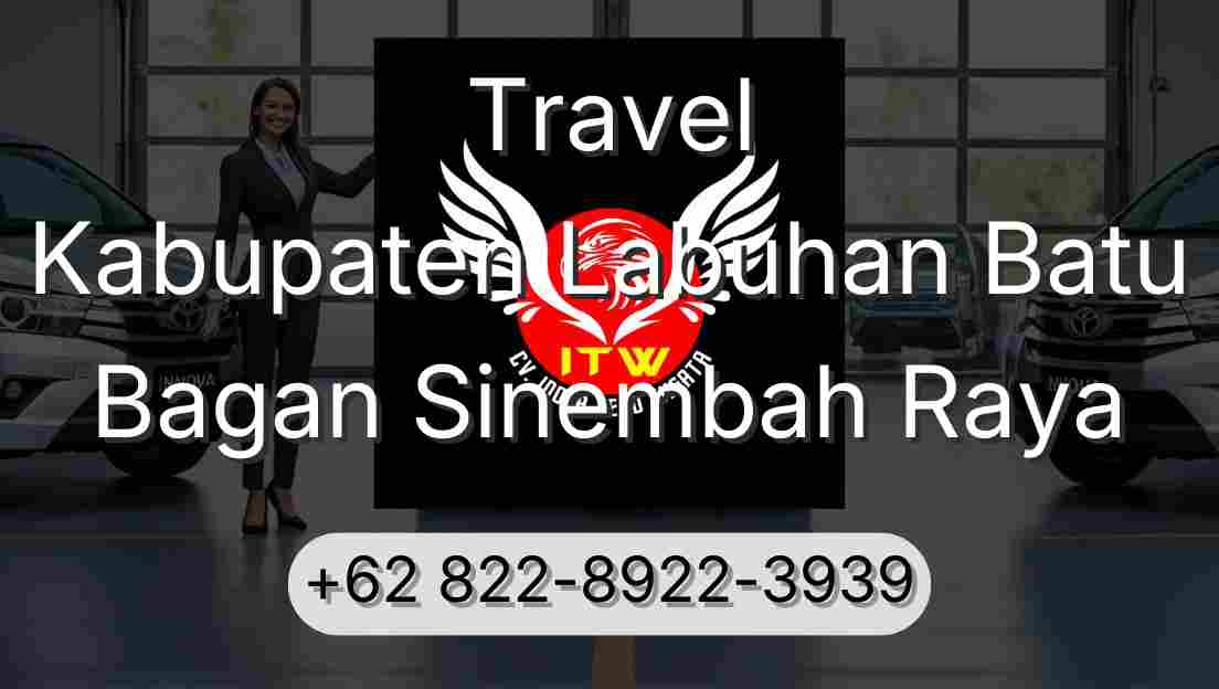 Travel Kabupaten Labuhan Batu Bagan Sinembah Raya