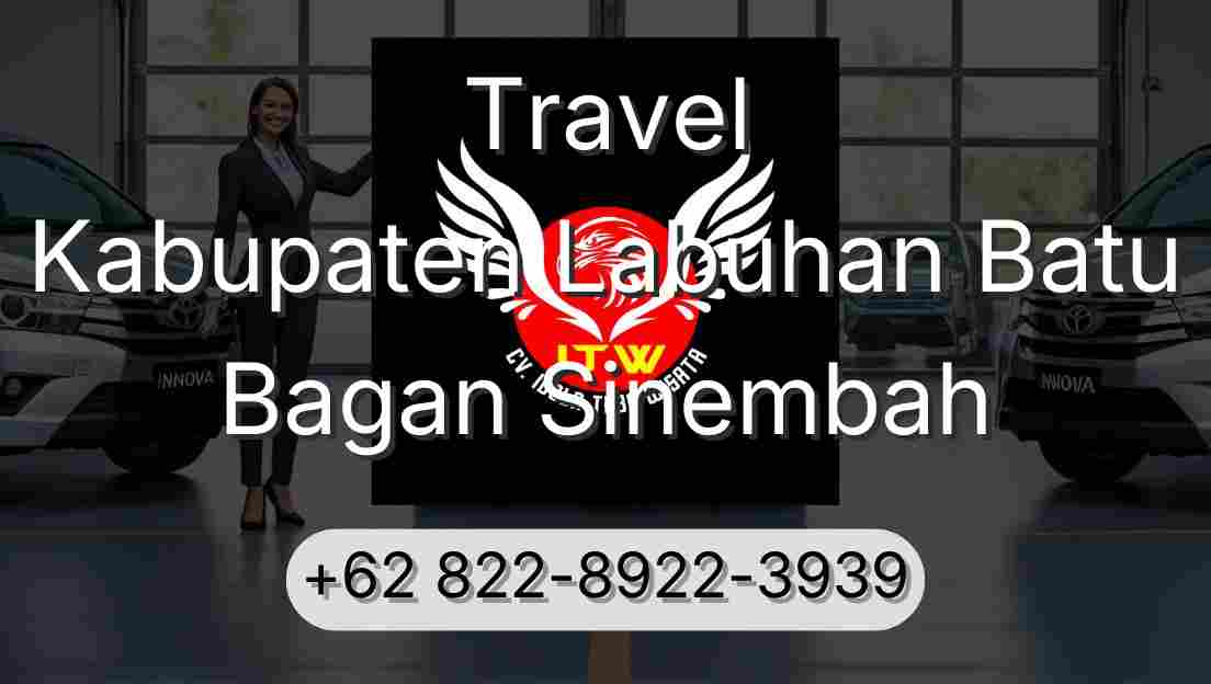 Travel Kabupaten Labuhan Batu Bagan Sinembah