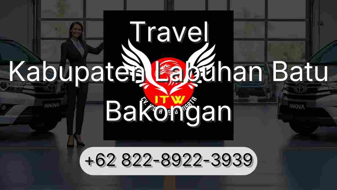 Travel Kabupaten Labuhan Batu Bakongan
