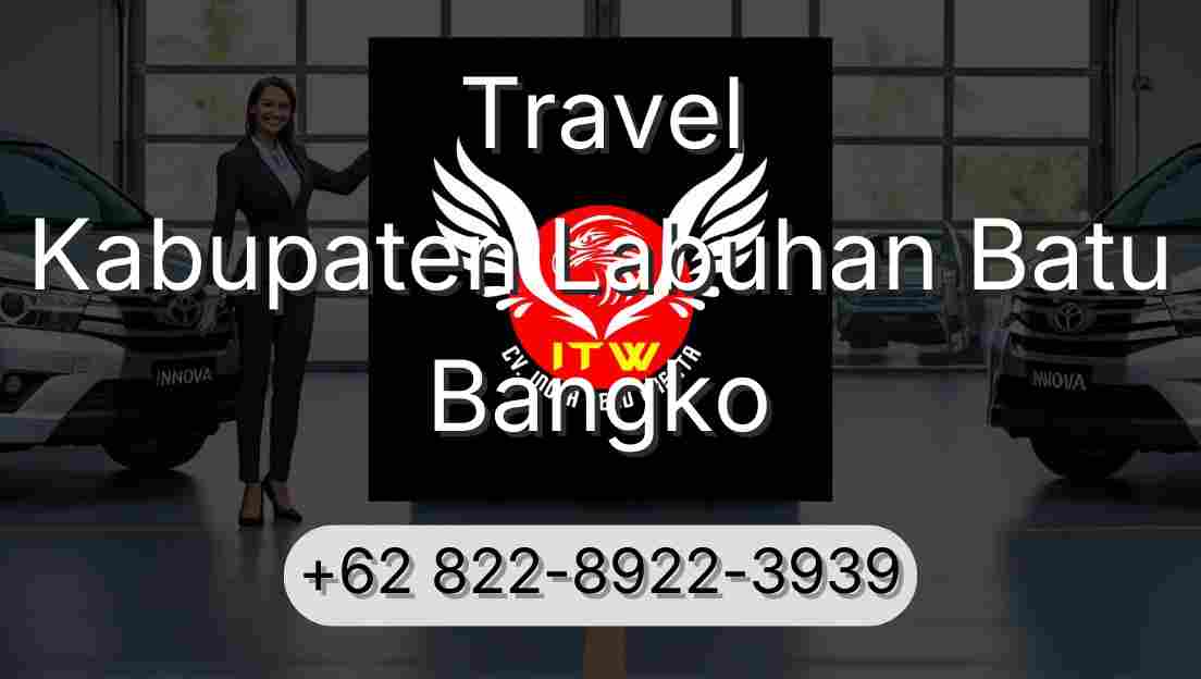 Travel Kabupaten Labuhan Batu Bangko