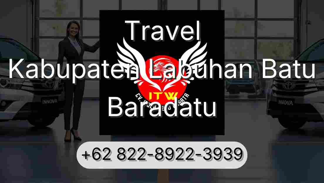 Travel Kabupaten Labuhan Batu Baradatu