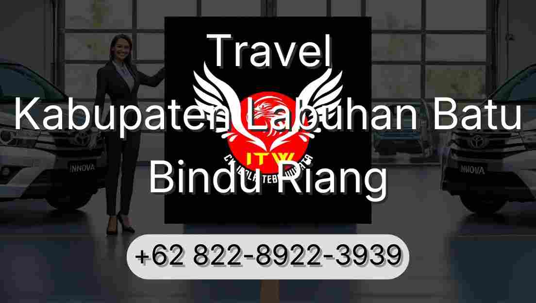 Travel Kabupaten Labuhan Batu Bindu Riang