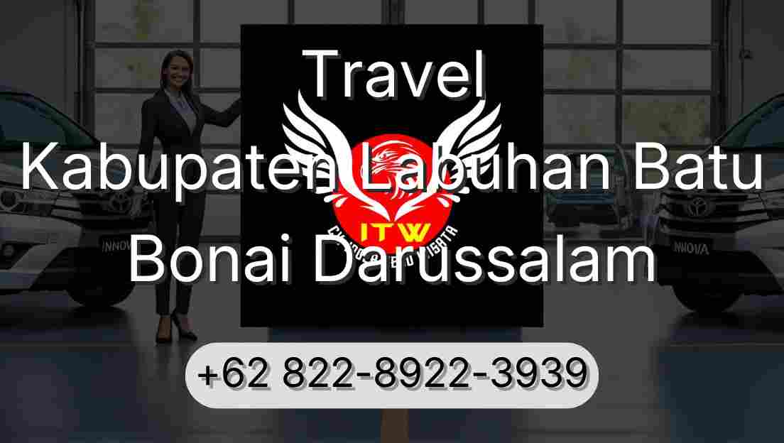 Travel Kabupaten Labuhan Batu Bonai Darussalam