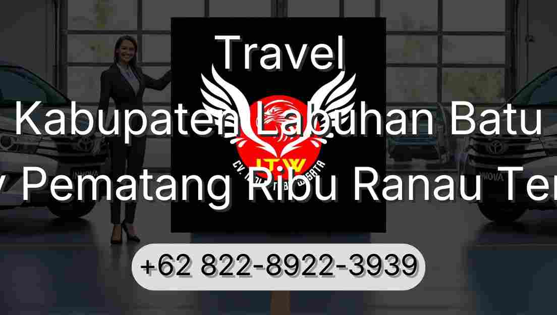 Travel Kabupaten Labuhan Batu Buay Pematang Ribu Ranau Tengah
