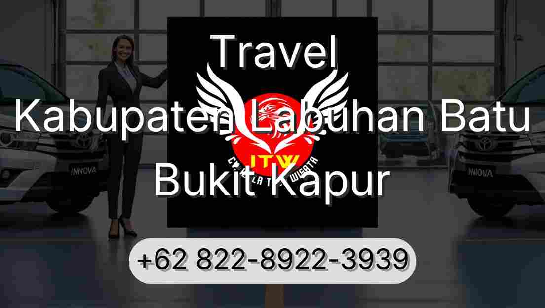 Travel Kabupaten Labuhan Batu Bukit Kapur