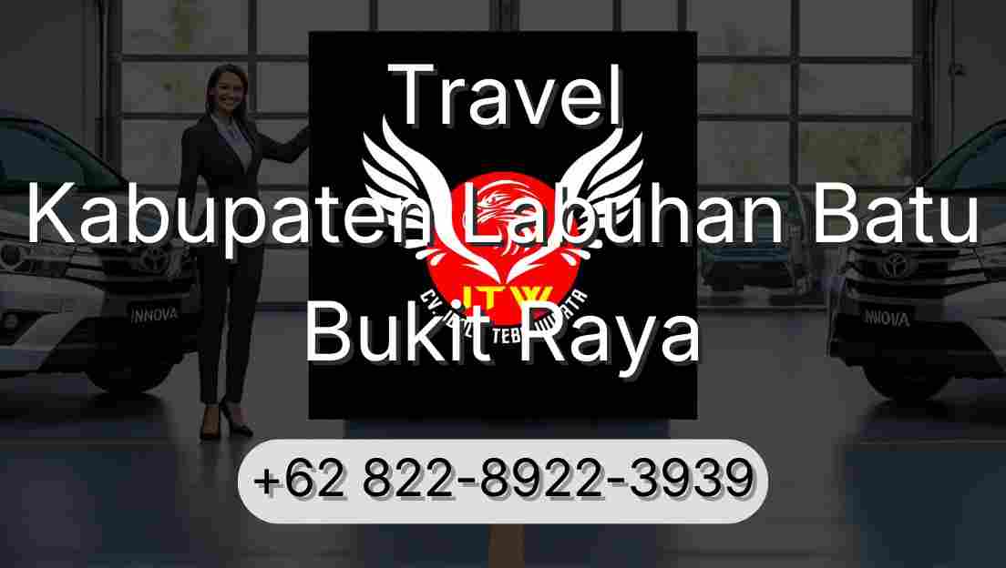Travel Kabupaten Labuhan Batu Bukit Raya
