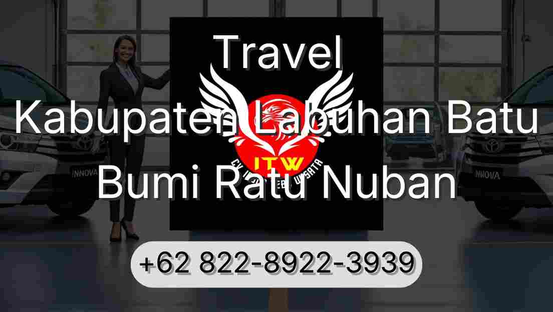 Travel Kabupaten Labuhan Batu Bumi Ratu Nuban