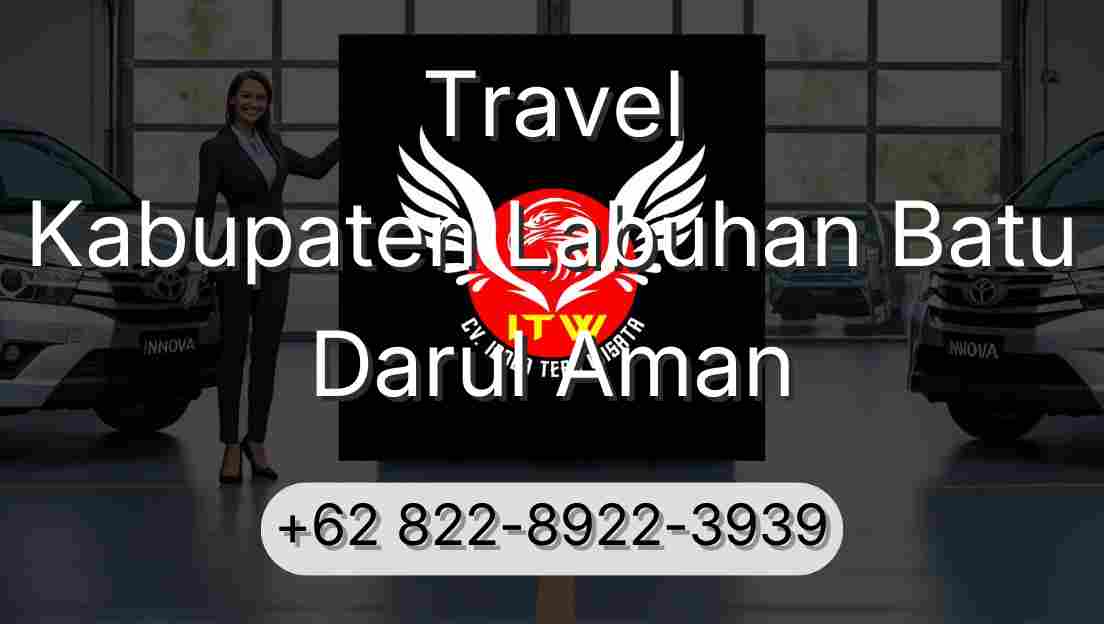 Travel Kabupaten Labuhan Batu Darul Aman