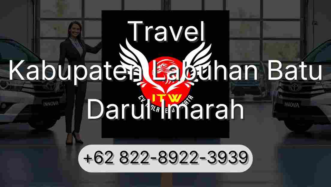 Travel Kabupaten Labuhan Batu Darul Imarah