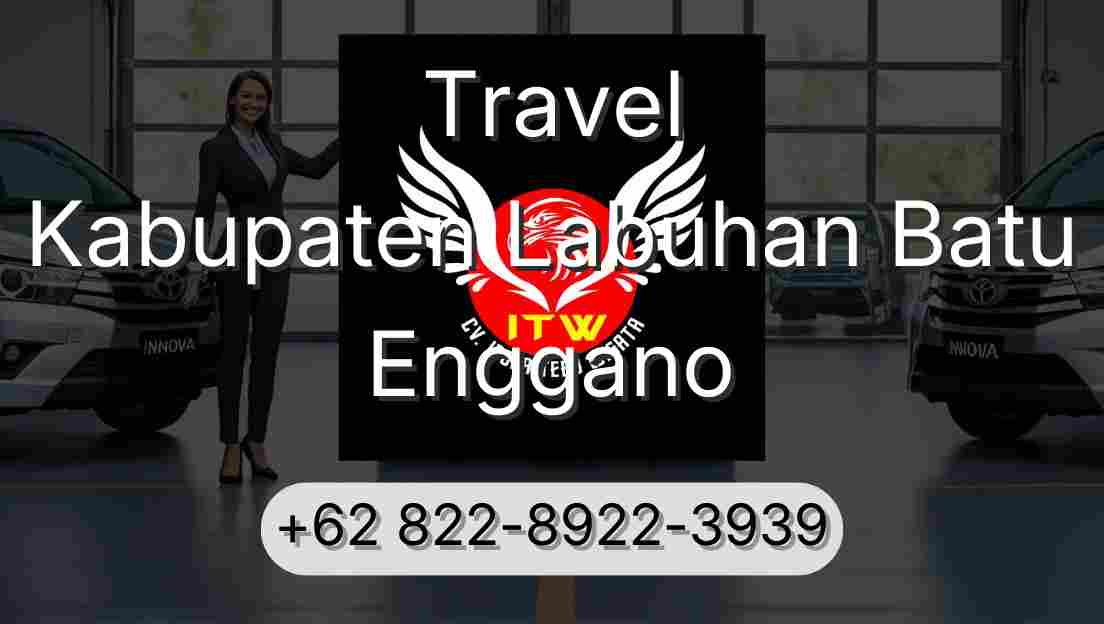 Travel Kabupaten Labuhan Batu Enggano