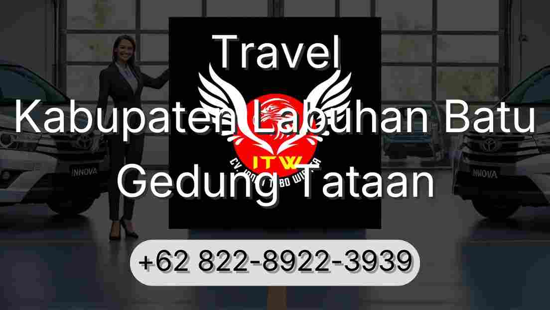 Travel Kabupaten Labuhan Batu Gedung Tataan