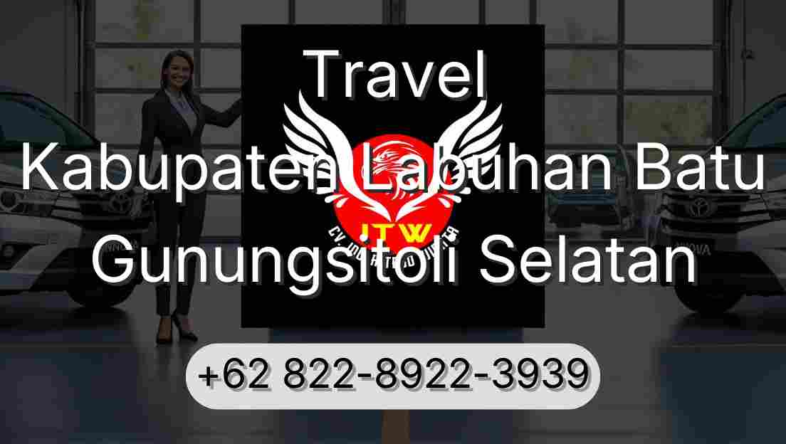 Travel Kabupaten Labuhan Batu Gunungsitoli Selatan