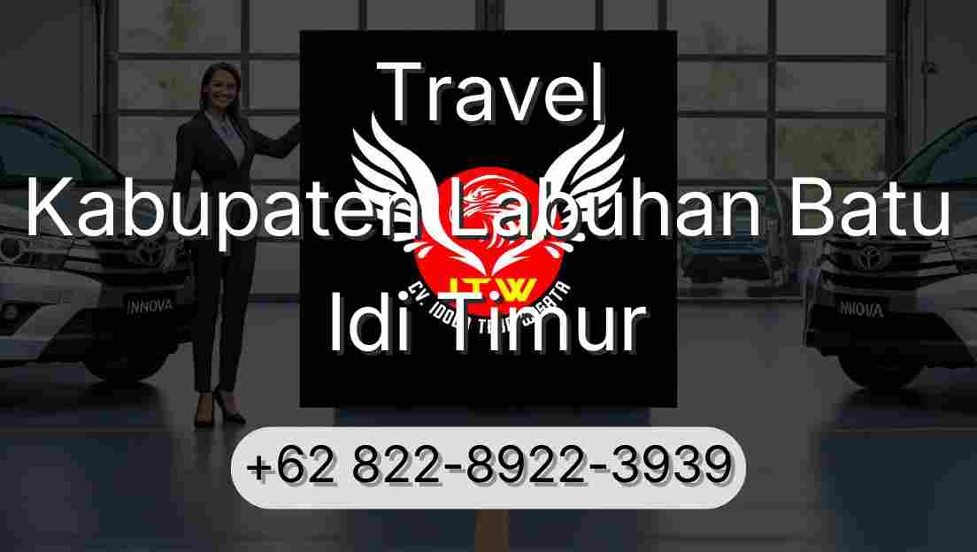 Travel Kabupaten Labuhan Batu Idi Timur