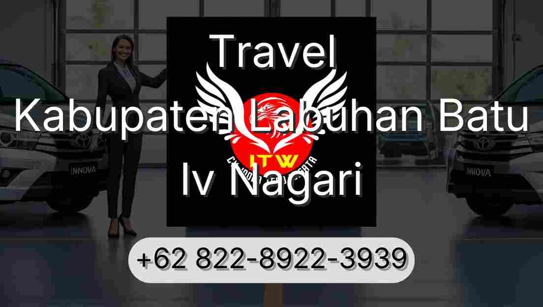 Travel Kabupaten Labuhan Batu Iv Nagari