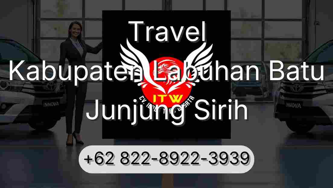 Travel Kabupaten Labuhan Batu Junjung Sirih