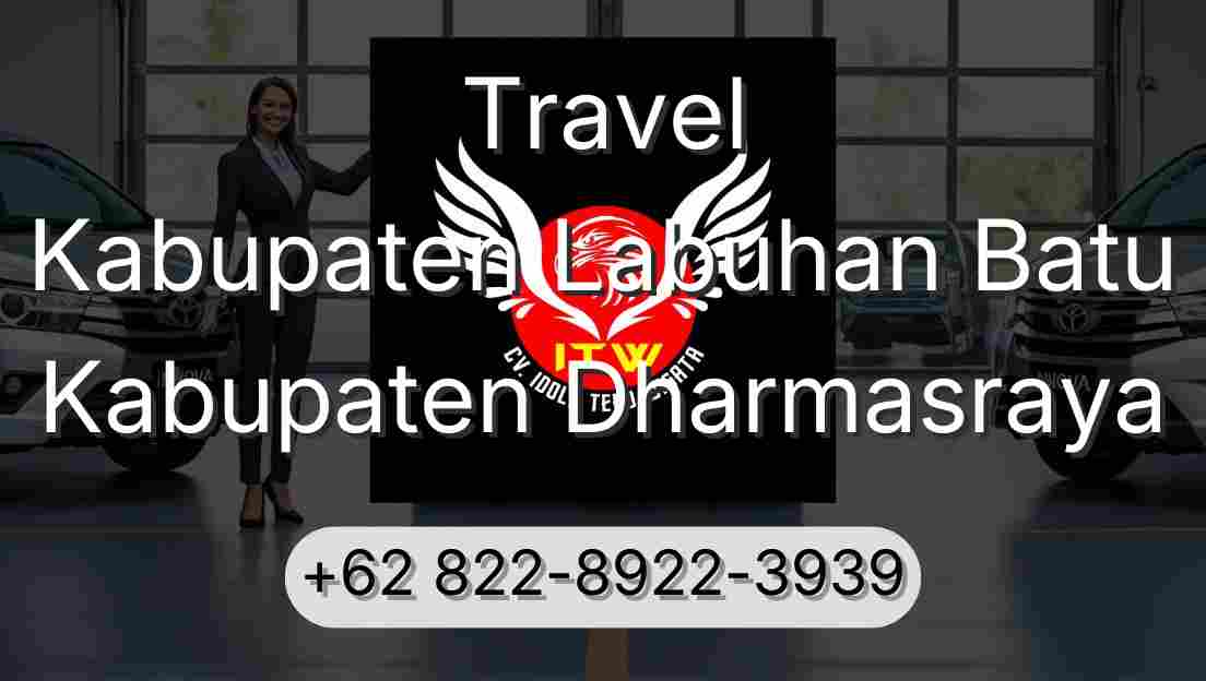 Travel Kabupaten Labuhan Batu Kabupaten Dharmasraya