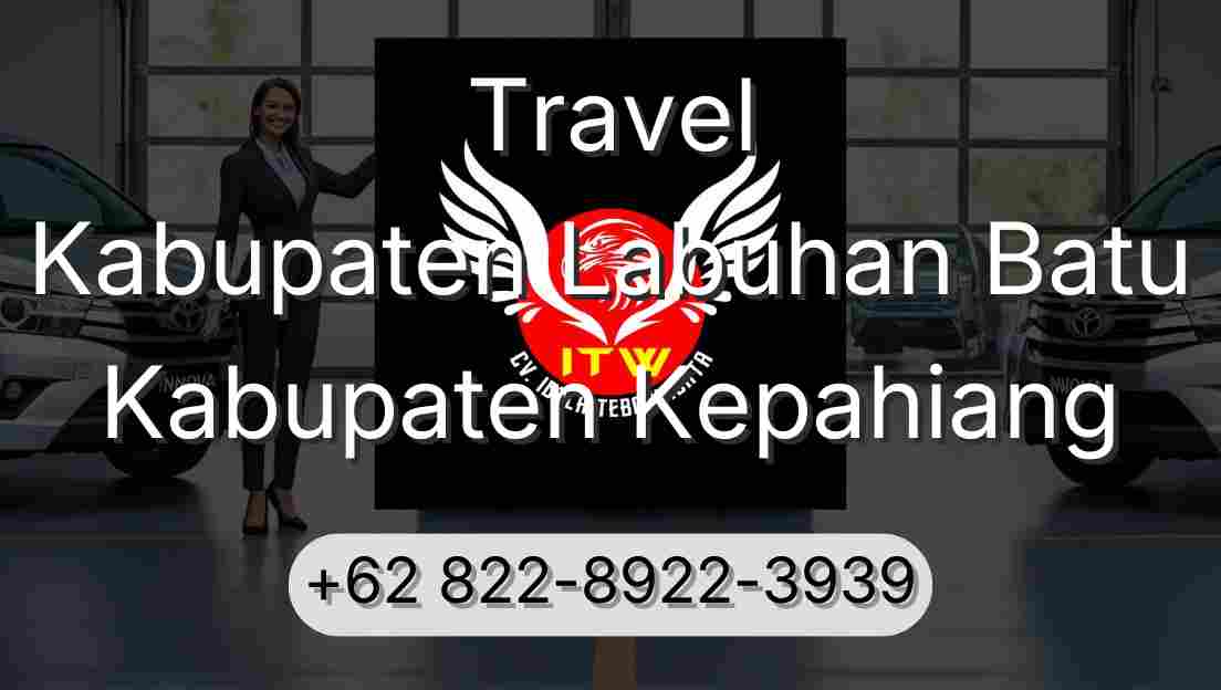 Travel Kabupaten Labuhan Batu Kabupaten Kepahiang