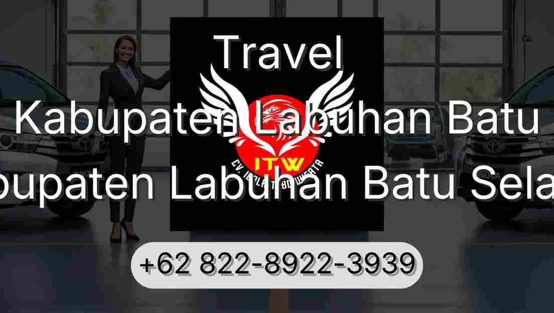 Travel Kabupaten Labuhan Batu Kabupaten Labuhan Batu Selatan