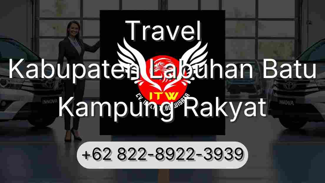 Travel Kabupaten Labuhan Batu Kampung Rakyat