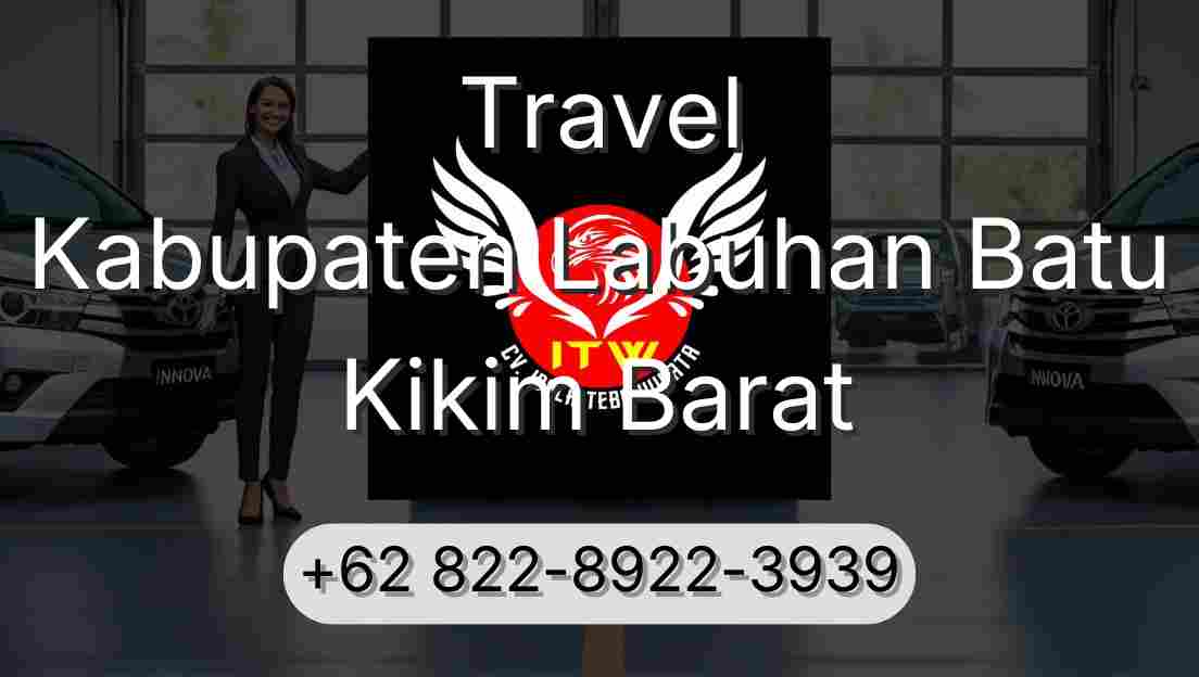 Travel Kabupaten Labuhan Batu Kikim Barat