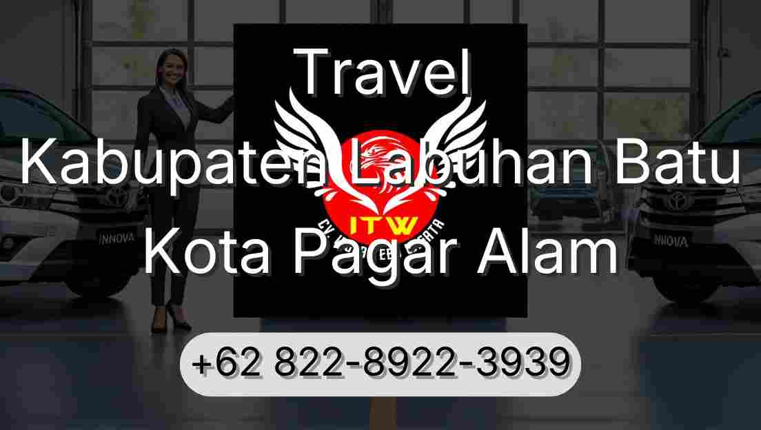 Travel Kabupaten Labuhan Batu Kota Pagar Alam