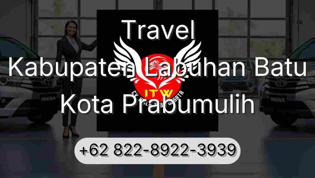 Travel Kabupaten Labuhan Batu Kota Prabumulih