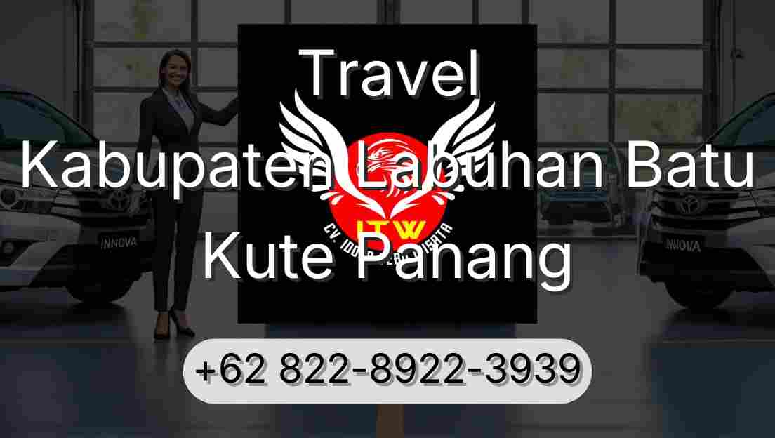 Travel Kabupaten Labuhan Batu Kute Panang