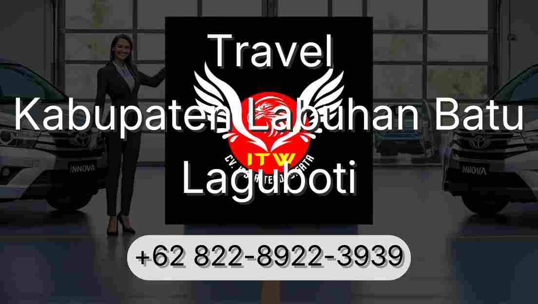 Travel Kabupaten Labuhan Batu Laguboti